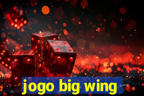 jogo big wing